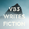 VB3 Writes Fiction