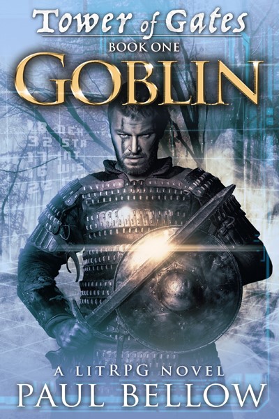Goblin: Tower of Gates LitRPG Book One