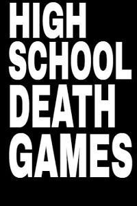 High School DEATH GAMES