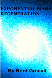 Exponential Mana Regeneration 