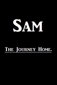 Sam: The Journey Home
