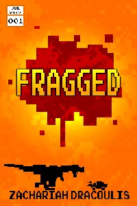 Fragged
