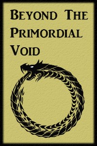 Beyond The Primordial Void (Dropped)
