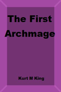 The First Archmage