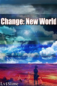 Change: New World