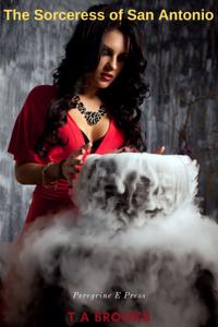 The Sorceress of San Antonio