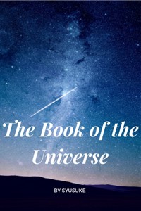 The Book of the Universe