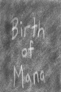 Birth of Mana