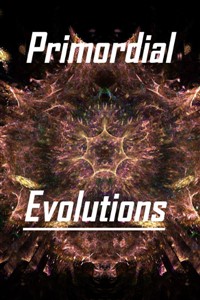 Primordial Evolutions
