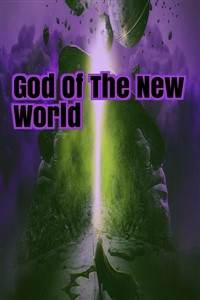 God Of The New World