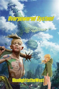Overpowered System Royal Road