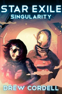 Star Exile: Singularity (A Scifi LitRPG series)