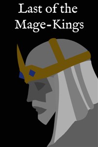 Last of the Mage-Kings