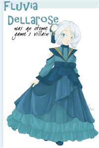 Fluvia Dellarose was an Otome Game's Villain