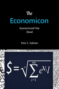 The Economicon: Economy of the Dead    #huddlercontestentry