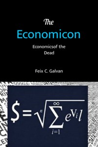 The Economicon: Economy of the Dead #huddlercontestentry