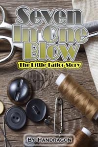 Seven In One Blow: The little tailor story