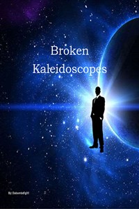 Broken Kaleidoscopes 
