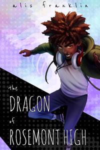 The Dragon of Rosemont High