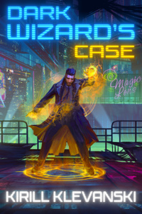 Dark Wizard's Case. LitRPG series
