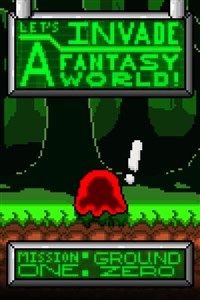 Let's Invade A Fantasy World!