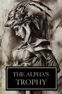 The Alpha's Trophy