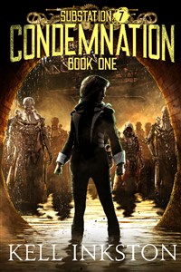 [PUBLISHED] Substation Seven: Condemnation