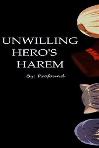 Unwilling Hero's Harem
