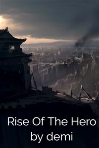 Rise Of The Hero