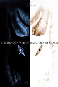 {The Dragon Within}; Daughter of Storm
