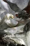Wrath of The Dragon Slayer