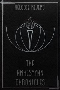 The Arkesyyan Chronicles