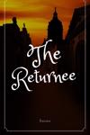 The Returnee