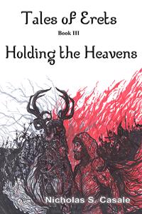 Tales of Erets Book Three: Holding the Heavens