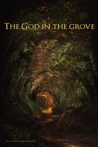 The God in the Grove