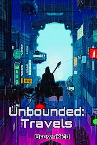 Unbounded: Travels