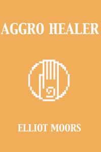 Aggro Healer