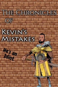 The Chronicles of Kevin's Mistakes
