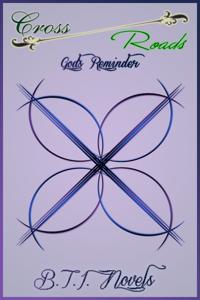 Cross Roads: God's Reminder (Book Two)