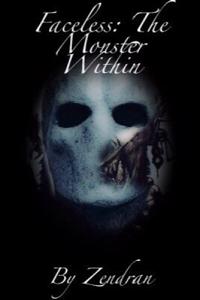 Faceless: The Monster Within