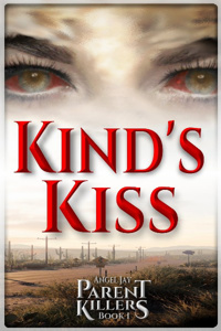 Kind’s Kiss (PK1) - If You Can’t Do Magic Then You Better Learn How to Shoot Straight