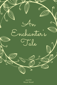 An Enchanter's Tale