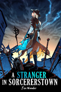 A Stranger in Sorcererstown (The Stranger Trails Saga)