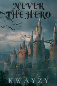 Never the Hero
