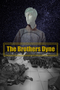 The Brothers Dyne