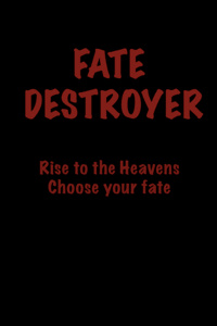 Fate Destroyer