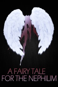 A fairy tale for the nephilim