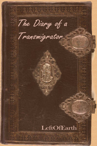 The Diary of a Transmigrator