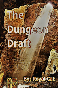 The Dungeon Draft (A LitRPG novel) 