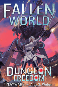 The Fallen World : A Dungeon's Story